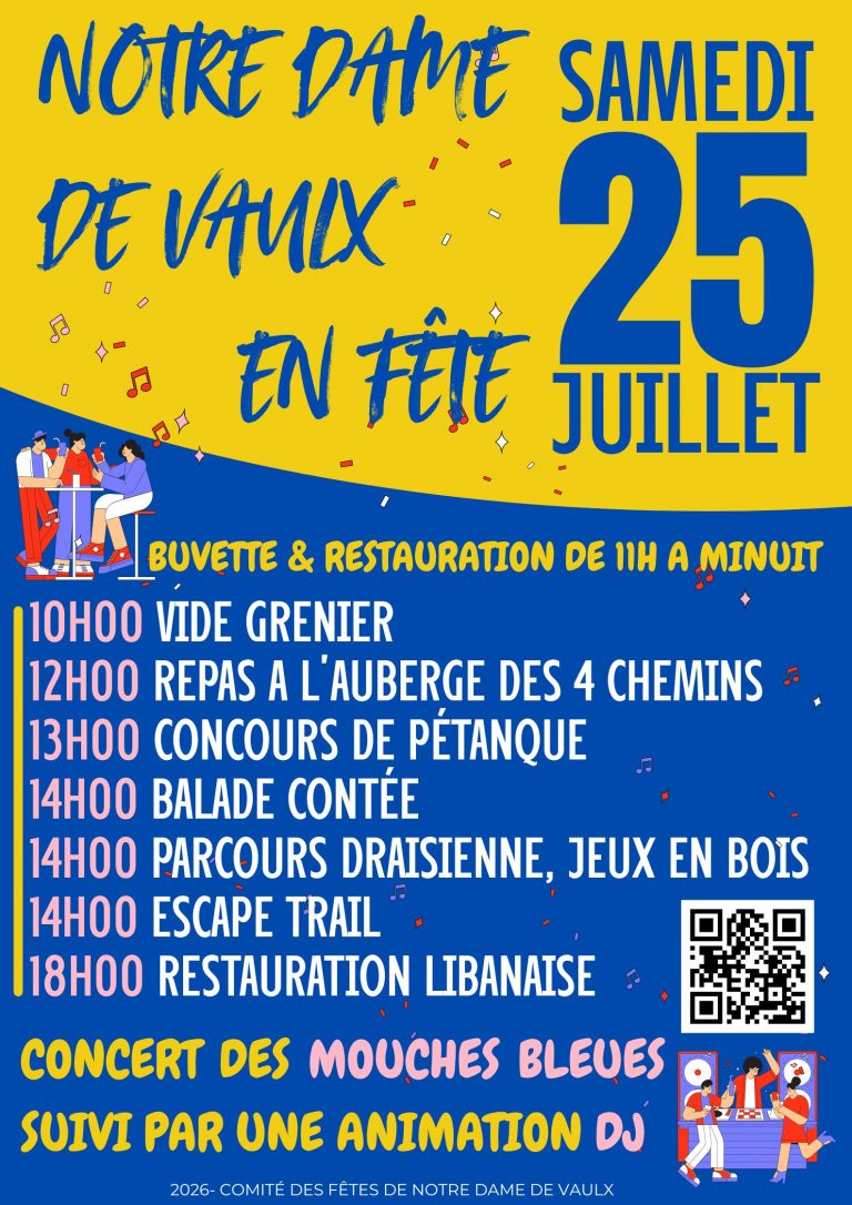 Affiche Notre-Dame-de-Vaulx en fête samedi 25 juillet avec vide-grenier, pétanque, concert et animation DJ
